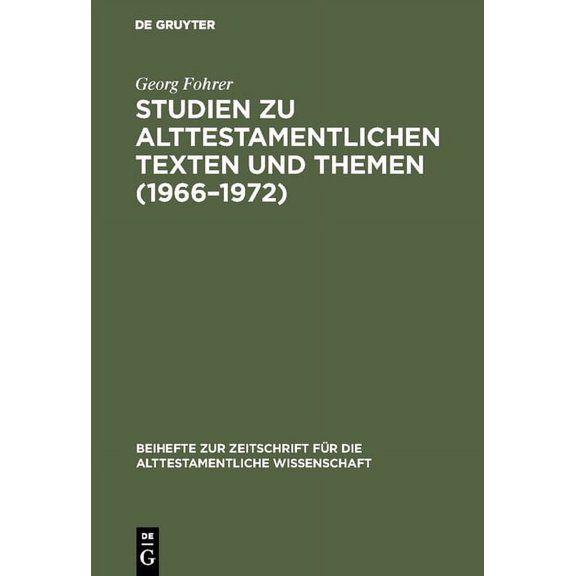 Beihefte Zur Zeitschrift Für die Alttest Studien zu alttestamentlichen Texten und Themen (1966-1972), Book 155, (Hardcover)