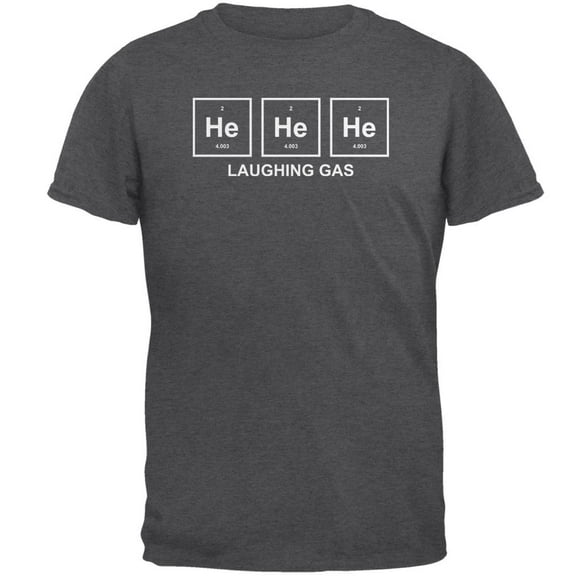 He He He Helium Laughing Gas Funny Periodic Table Mens T Shirt Dark Heather SM