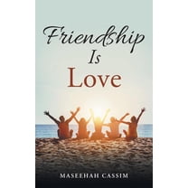 Friendship is love (Paperback)