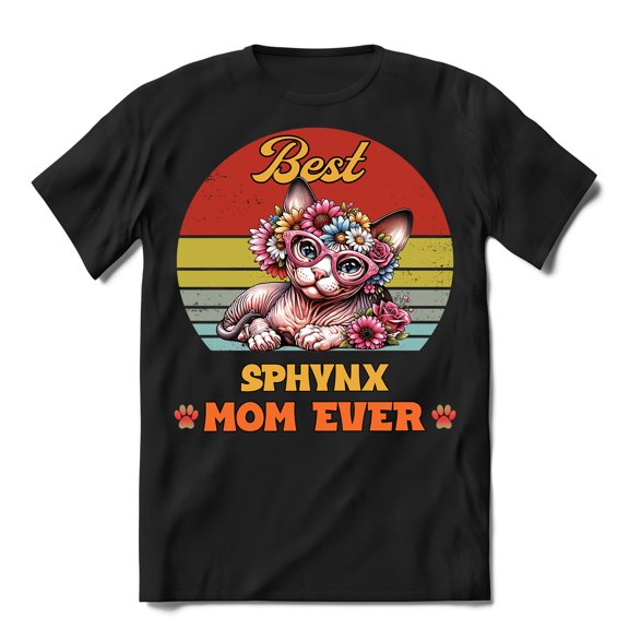 Best Sphynx Mom Ever Happy Mother's Day Shirt T-shirt Unisex Merch Cat Lover Kitten Owner Gifts Idea - 02002