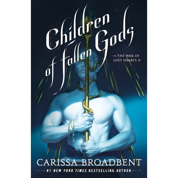 The War of Lost Hearts Children of Fallen Gods, Book 2, (Paperback)