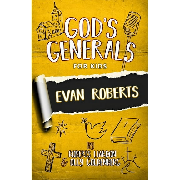 God's Generals for Kids- Volume 5: Evan Roberts, (Paperback)