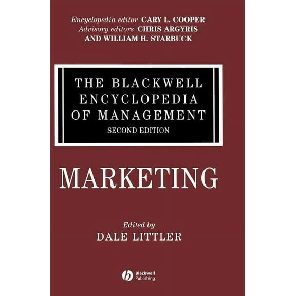 Blackwell Encyclopaedia of Management The Blackwell Encyclopedia of Management, Marketing, Book 5, (Hardcover)