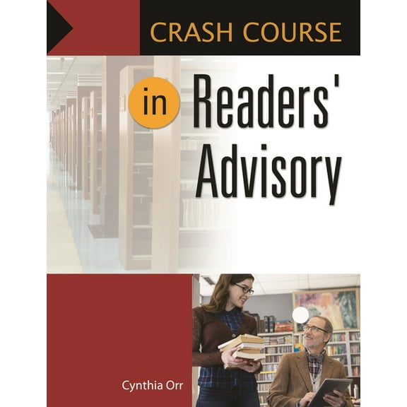 Crash Course Crash Course in Readers' Advisory, (Paperback)