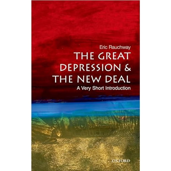 Pre-Owned The Great Depression and the New Deal: A Very Short Introduction (Paperback) 0195326342 9780195326345