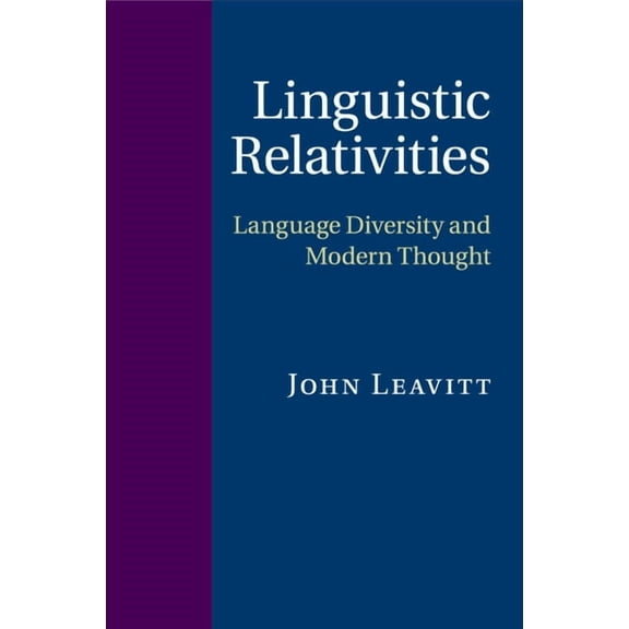 Linguistic Relativities, (Paperback)