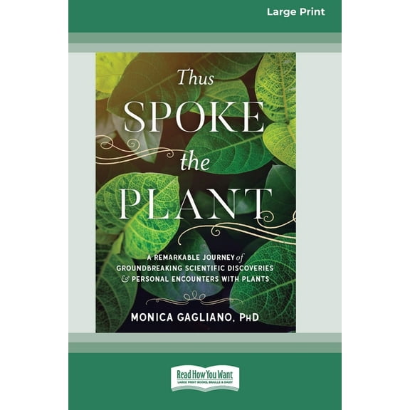 Thus Spoke the Plant: A Remarkable Journey of Groundbreaking Scientific Discoveries and Personal Encounters with Plants , (Paperback)