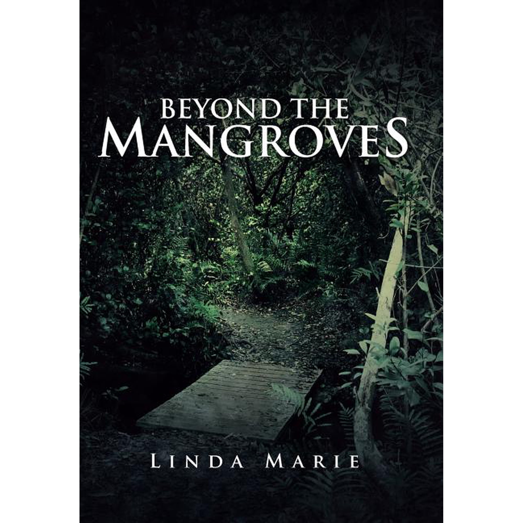Beyond the Mangroves (Hardcover)