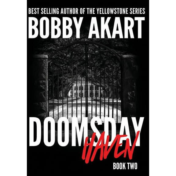 Doomsday Doomsday Haven: A Post-Apocalyptic Survival Thriller, Book 2, (Hardcover)