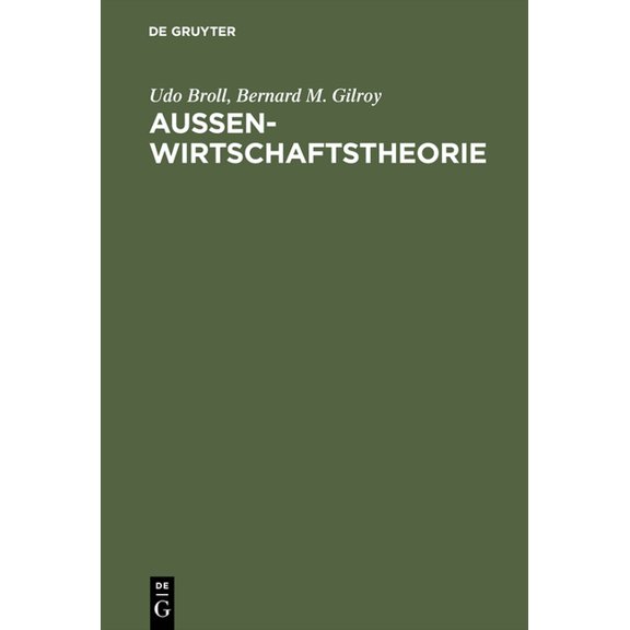 Aussenwirtschaftstheorie: EinfÃ¼hrung Und Neuere AnsÃ¤tze, (Hardcover)