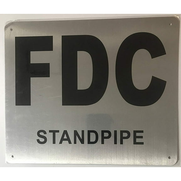 FDC STANDPIPE SIGN - (BRUSH ALUMINIUM, 10X12)