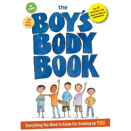 The Boys Body Book : Everything You Need to Know for Growing Up