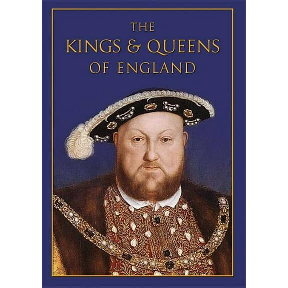 The Kings & Queens of England, (Hardcover)