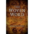 thumbnail image 1 of The Woven Word: A Book of Invocations and Inspirations, 1 of 1