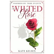 The Wilted Rose (Paperback)