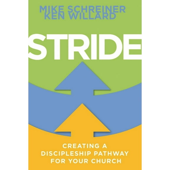Stride: Creating a Discipleship Pathway for Your Church, (Paperback)