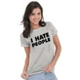 thumbnail image 4 of I Hate People Sarcastic Cynical Humor Womens Slim Fit Graphic Tee Brisco Brands X, 4 of 5