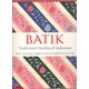 thumbnail image 1 of BATIK TRADITIONAL TEXTILES OF INDONESIA: FROM THE RUDOLF SMEND & DONALD HARPER COLLECTIONS TUTTLE PUBLISHING Pasta Dura, 1 of 2