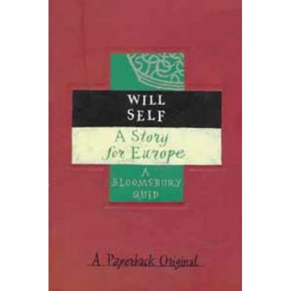 Pre-Owned A story for Europe (A Bloomsbury quid) (Paperback) 0747528977 9780747528975