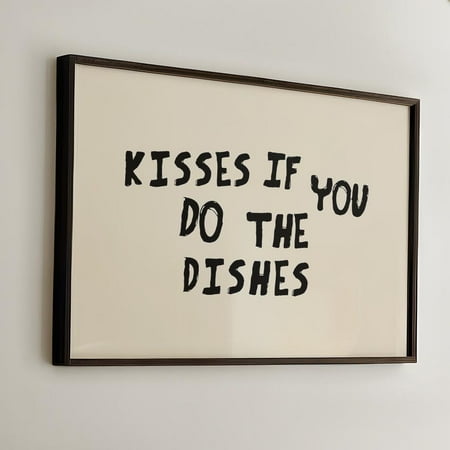 Kisses If You Do The Dishes Funny Kitchen Minimalist Wall Art Neutral Home Decor Office Wall Art