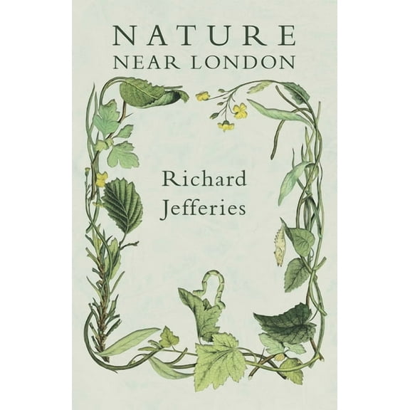 Nature Near London, (Paperback)