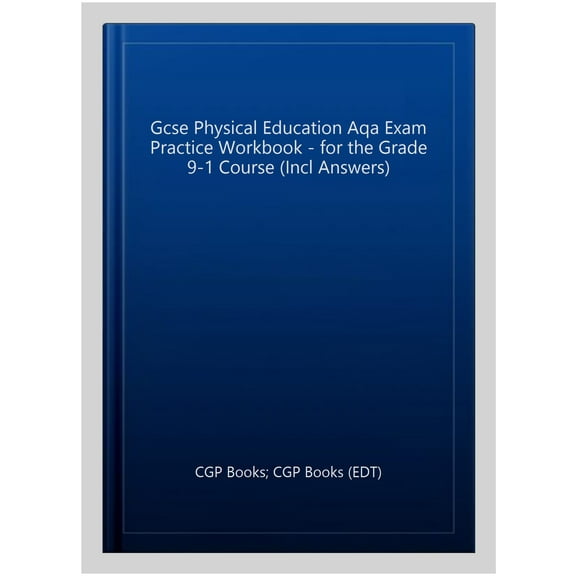 New Gcse Physical Education Aqa Exam Practice Workbook - For