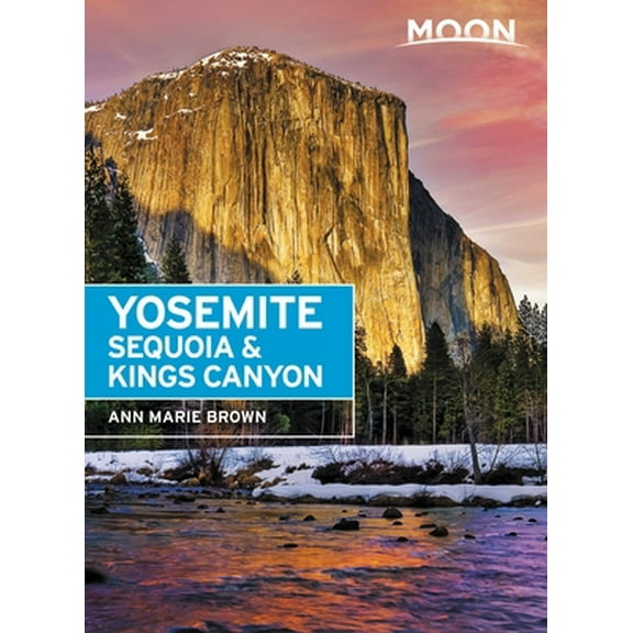 Pre-Owned Moon Yosemite, Sequoia & Kings Canyon (Paperback) 164049376X 9781640493766