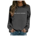 thumbnail image 2 of Women's Sweatshirts 2025 Make Heaven Crowded Sweatshirt Long Sleeve Crewneck Casual Pullover Tops Sweatshirt for Women, 2 of 5