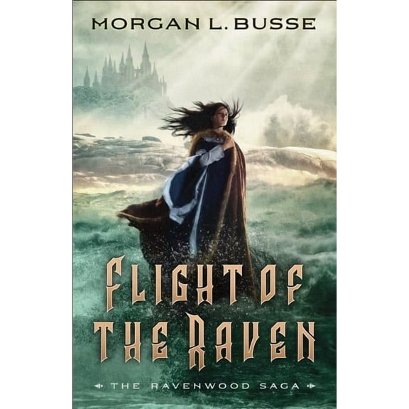 Ravenwood Saga Flight of the Raven, Book 2, (Paperback)