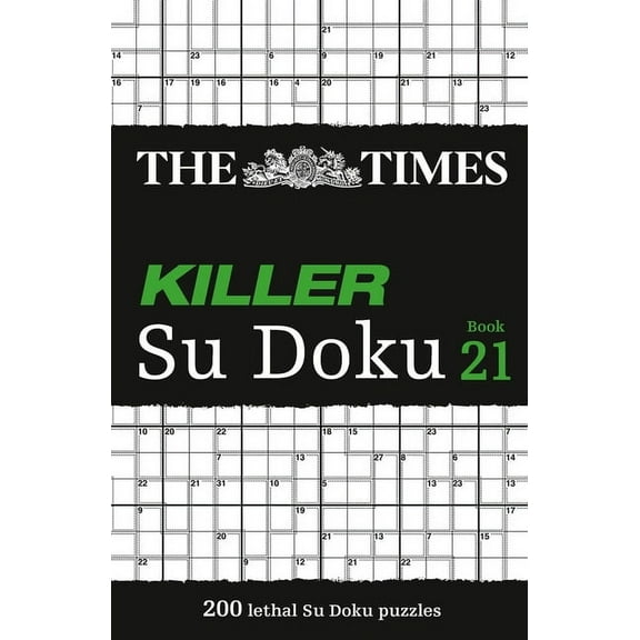 Times Su Doku The Times Killer Su Doku Book 21: 200 Lethal Su Doku Puzzles, (Paperback)