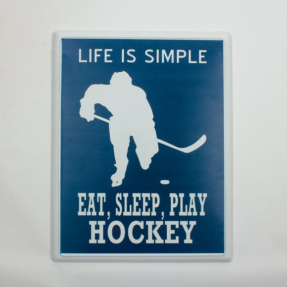 "La Vie Est Simple, Joue au Hockey" Plaque de Fer