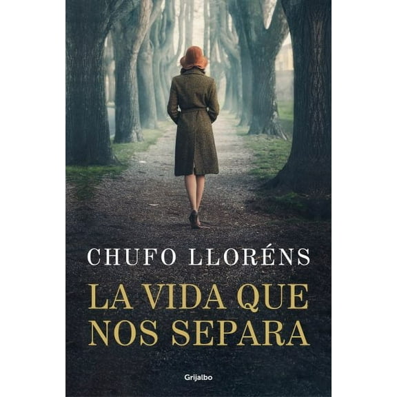 La vida que nos separa / The Life That Separates Us (Hardcover)
