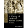 Pre-Owned History Later Roman Empire 2e (Paperback) 1118312422 9781118312421