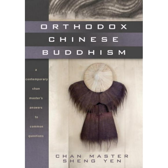 Orthodox Chinese Buddhism, Yan Sheng Paperback