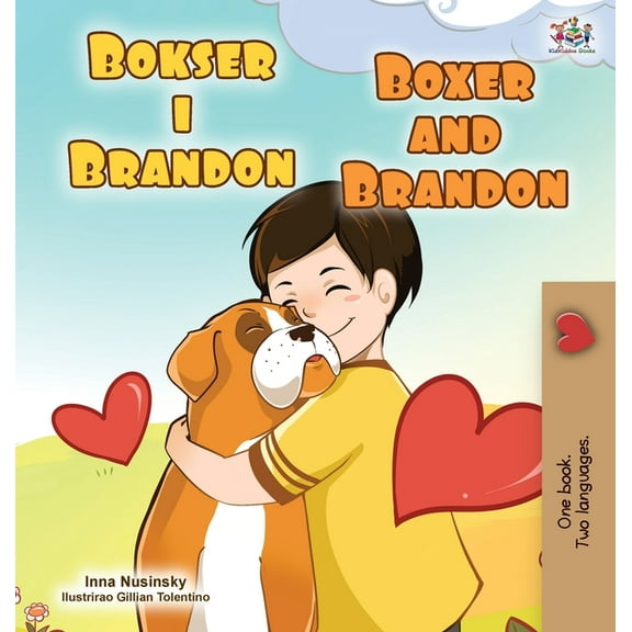 Croatian English Bilingual Collection Boxer and Brandon (Croatian English Bilingual Children's Book), (Hardcover)