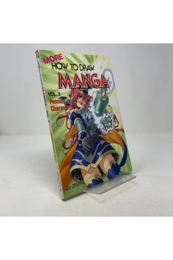 Pre-Owned More How To Draw Manga Volume 2: Penning Characters (Paperback) 4766114833 9784766114836