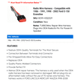 thumbnail image 2 of Radio Wire Harness - Compatible with 1986 - 1991, 1998 - 2002 Ford E-150 Econoline 1987 1988 1989 1990 1999 2000 2001, 2 of 2