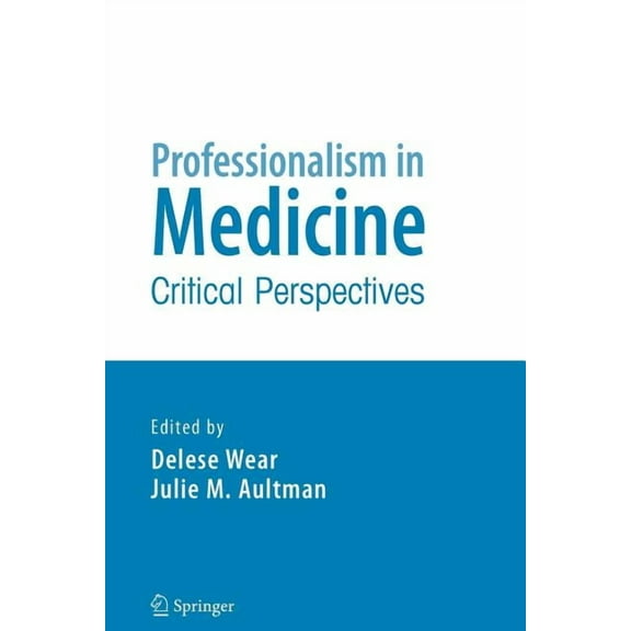Professionalism in Medicine: Critical Perspectives (Paperback)