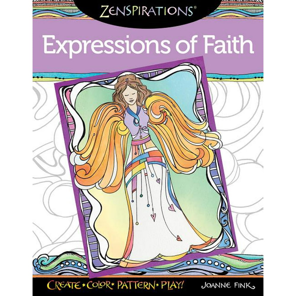 Zenspirations Zenspirations Coloring Book Expressions of Faith Create