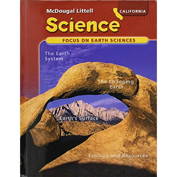 McDougal Littell Science California : Students Edition Grade 6 Earth Science 2007