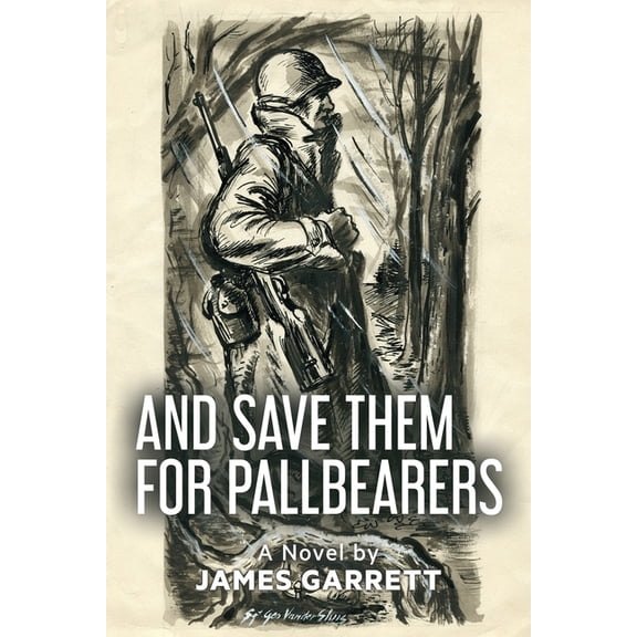 And Save Them For Pallbearers, (Paperback)