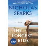 Pre-Owned The Longest Ride, Paperback 1538709775 9781538709771 Nicholas Sparks