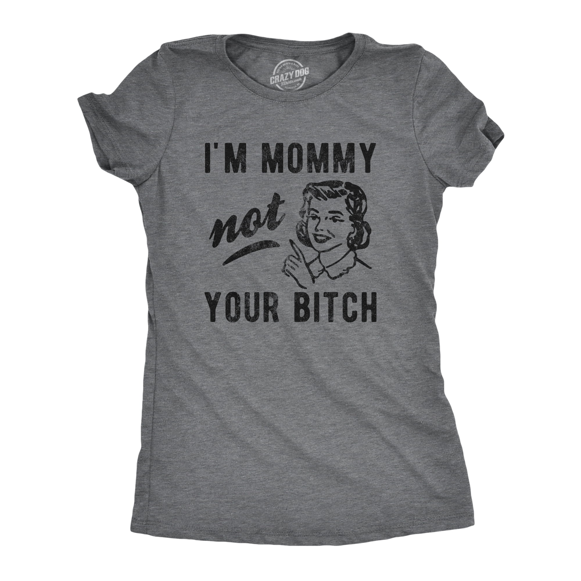 Mommy S Bitch