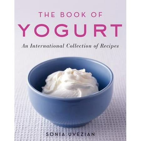 The Book of Yogurt (List Of Best Yogurts)