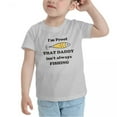 thumbnail image 3 of I'm Proof Daddy Isn't Always Fishing Funny Toddler T Shirts for Boys Girls (Gray, Youth L), 3 of 5