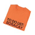 thumbnail image 4 of Funny Boracay Sarcasm Novelty Traveling Men Women | Inspiring Vacations To Do List Boracay City Travel Tourists Unisex Softstyle T-Shirt, 4 of 4