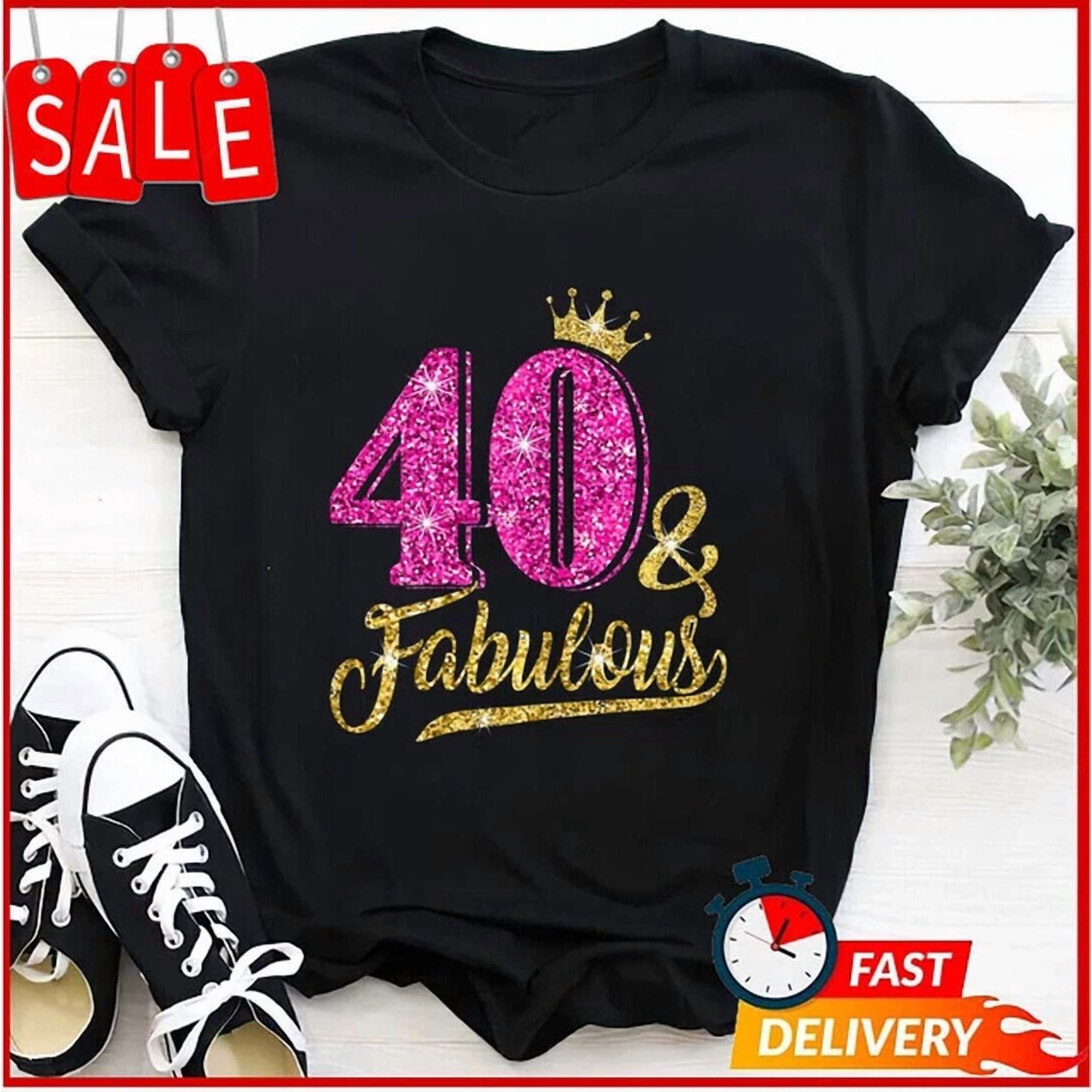 With 40 Years Old Gift 40 & Fabulous 40Th Birthday T-Shirt Women Birthday Gift Birthday Gifts; For Men & Women