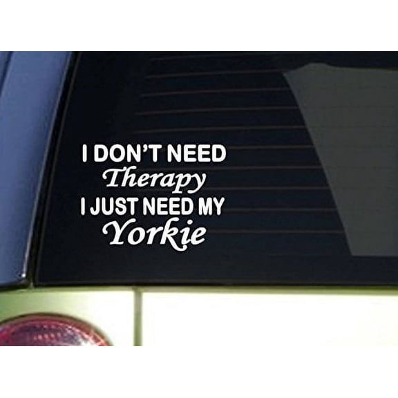 Yorkie Therapy *J084* 6x6 Inch sticker dog decal