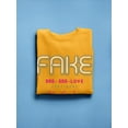 thumbnail image 3 of Fake Love Heartbreaker Sweatshirt Women -Image by Shutterstock, Female x-Large, 3 of 4