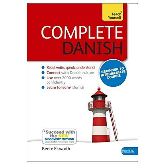 Complete Danish Beginner to Intermediate Course: Learn to read, write, speak and understand a new language (Teach Yourself Language)